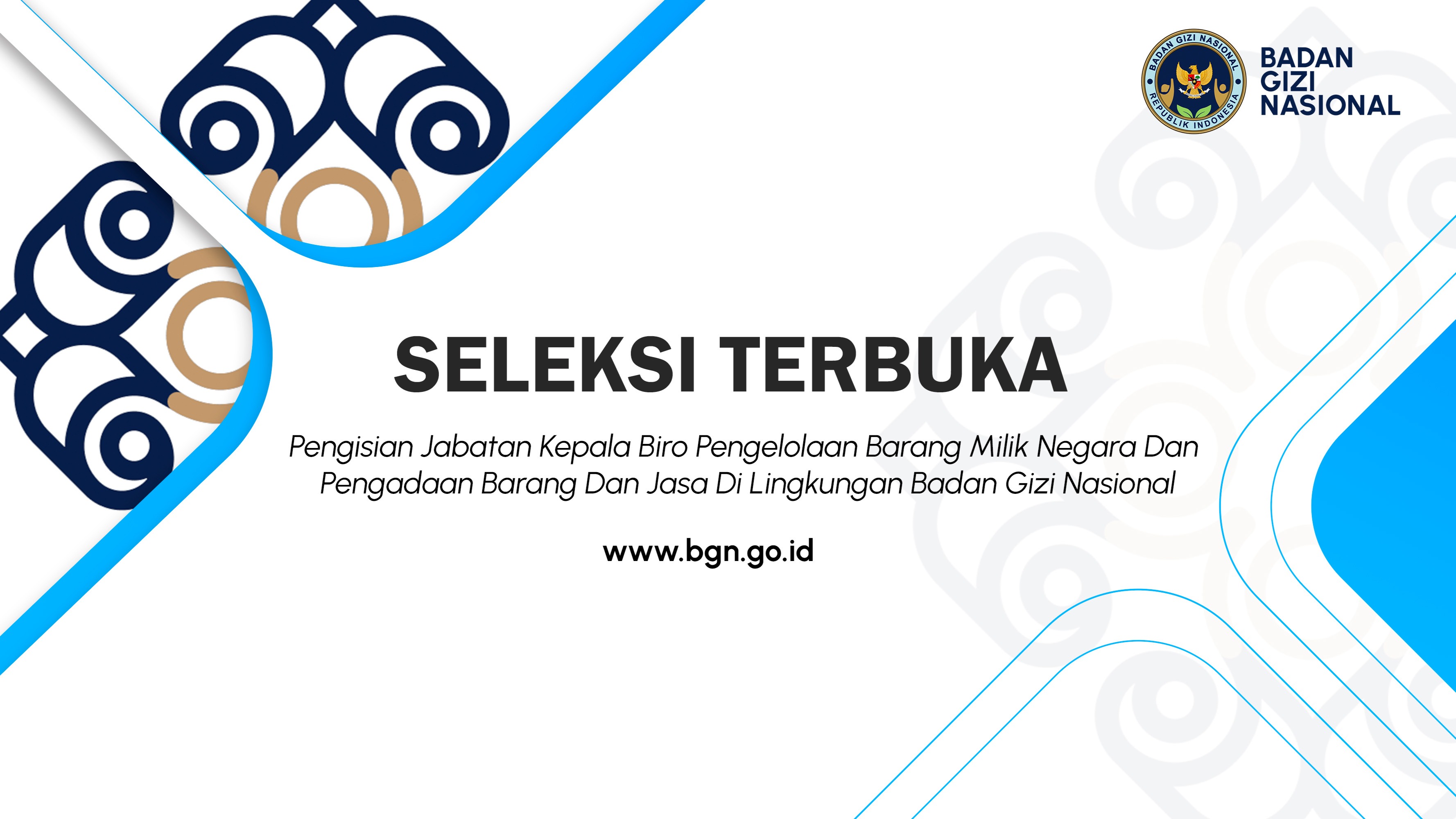 Seleksi Terbuka Pengisian Jabatan Kepala Biro Pengelolaan Barang Milik Negara Dan Pengadaan Barang Dan Jasa Di Lingkungan Badan Gizi Nasional Sumatera Utara
