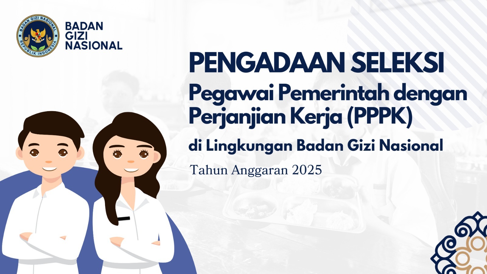 Pengumuman Seleksi Pengadaan Pegawai Pemerintah Dengan Perjanjian Kerja Tingkat Instansi Tahap II di Lingkungan Badan Gizi Nasional Sumatera Utara Tahun Anggaran 2025
